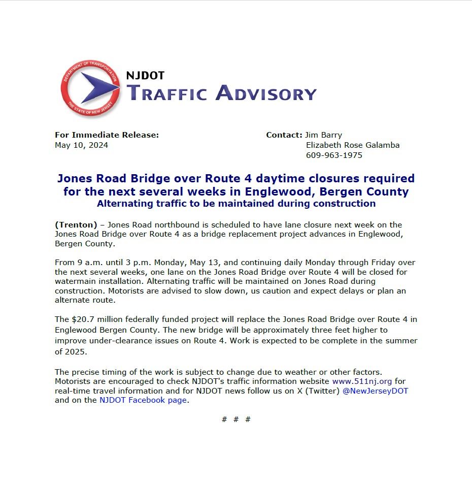 NJ DOT Traffic Advisory Jones Road Bridge over Route 4 Daytime Closures Required for the Next Severa