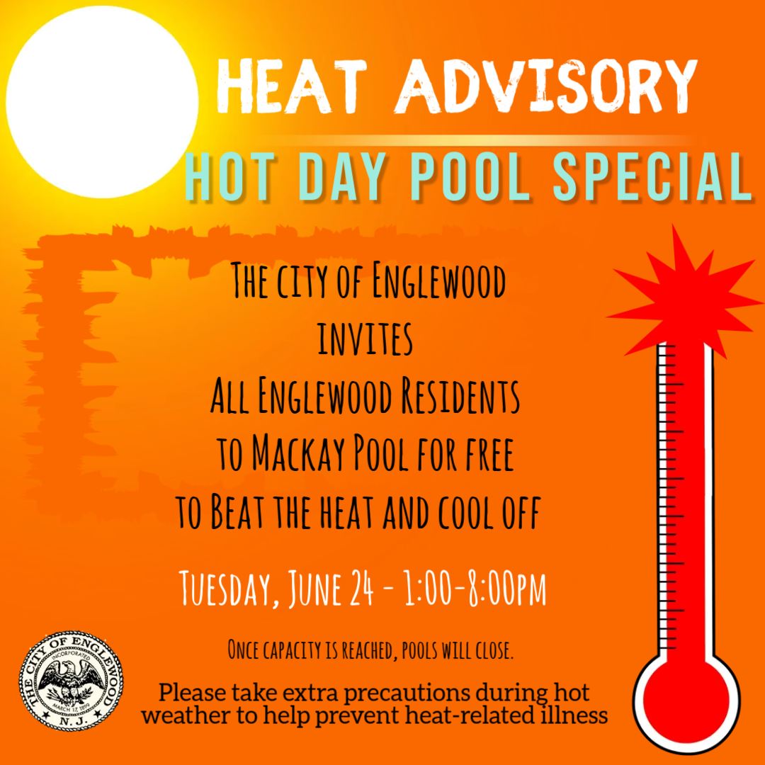 Heat Advisory- June 24th