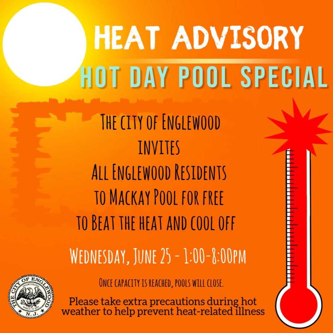 Heat Advisory - June 25th